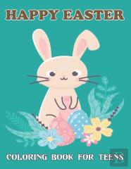 Happy Easter Coloring Book For Teens