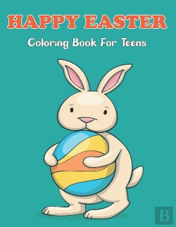 Bertrand.pt - Happy Easter Coloring Book For Teens