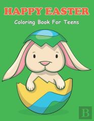 Happy Easter Coloring Book For Teens