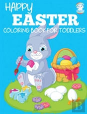 Happy Easter Coloring Book For Toddlers