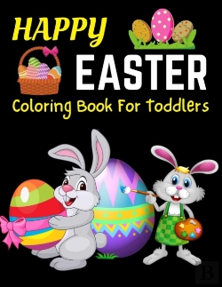 Bertrand.pt - Happy Easter Coloring Book For Toddlers