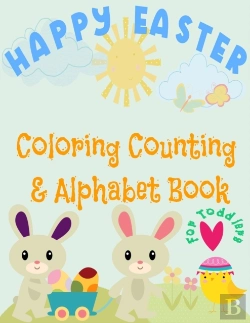 Bertrand.pt - Happy Easter Coloring, Counting & Alphabet Book For Toddlers