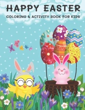 Happy Easter Coloring & Activity Book For Kids