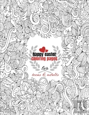 Happy Easter Coloring Pages For Teens & Adults