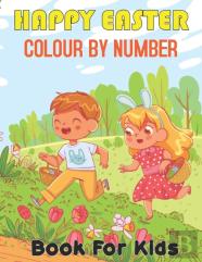 Happy Easter Colour By Number Book For Kids