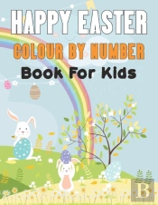 Happy Easter Colour By Number Book For Kids