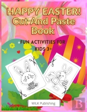 Happy Easter! Cut And Paste Book