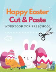 Happy Easter Cut And Paste Workbook For Preschool