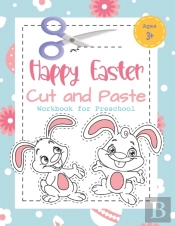 Happy Easter Cut And Paste Workbook For Preschool