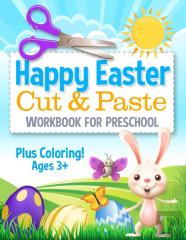 Happy Easter Cut And Paste Workbook For Preschool