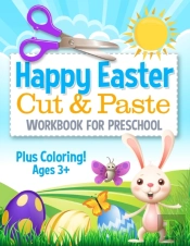 Happy Easter Cut And Paste Workbook For Preschool