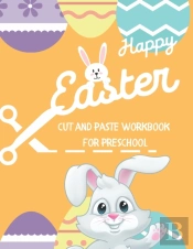 Happy Easter Cut And Paste Workbook For Preschool