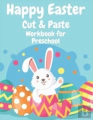Happy Easter Cut And Paste Workbook For Preschool