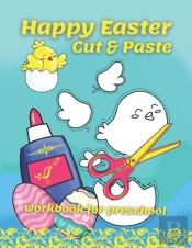 Happy Easter Cut & Paste Workbook For Preschool
