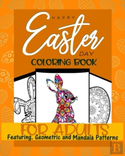 Bertrand.pt - Happy Easter Day Coloring Book For Adults Featuring Geometric And Mandala Patterns