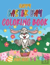 Happy Easter Day Coloring Book For Kids Ages 3-8