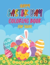 Happy Easter Day Coloring Book For Teens