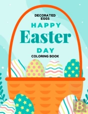 Happy Easter Day Decorated Eggs Coloring Book