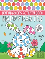 Happy Easter Dot Markers Activity Book Ages 2+