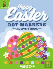 Happy Easter Dot Markers Activity Book Ages 2+