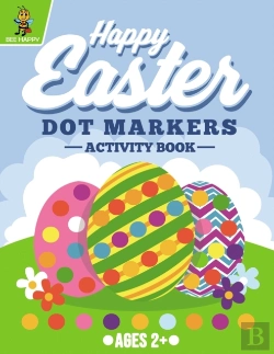 Bertrand.pt - Happy Easter Dot Markers Activity Book Ages 2+