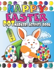 Happy Easter Dot Markers Activity Book Ages 2+