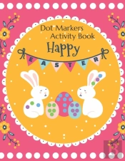 Happy Easter Dot Markers Activity Book