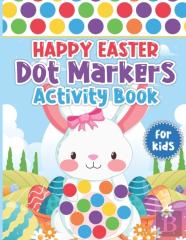 Happy Easter Dot Markers Activity Book For Kids