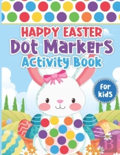 Happy Easter Dot Markers Activity Book For Kids