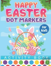 Happy Easter Dot Markers Activity Book For Kids