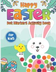 Happy Easter Dot Markers Activity Book For Kids