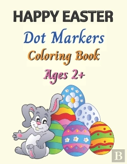 Bertrand.pt - Happy Easter Dot Markers Coloring Book Ages 2+