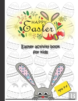 Bertrand.pt - Happy Easter, Easter Activity Book For Kids Ages 4-8
