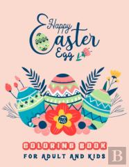 Happy Easter Egg Coloring Book For Adult And Kids