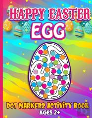 Happy Easter Egg Dot Markers Activity Book Ages 2+