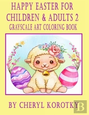 Happy Easter For Children & Adults 2