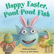 Happy Easter, Pout-Pout Fish