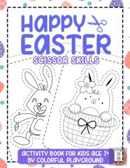 Happy Easter Scissor Skills Activity Book For Kids Age 2+