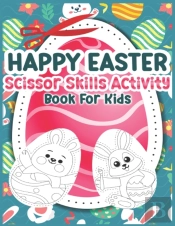 Happy Easter Scissor Skills Activity Book For Kids