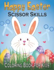 Happy Easter Scissor Skills Coloring Book For Kids
