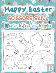 Happy Easter Scissors Skill Color And Cut Out And Glue