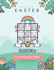 Happy Easter Sudoku: Puzzle Book For Adu