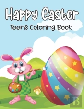 Happy Easter Teens Coloring Book