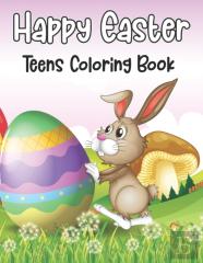 Happy Easter Teens Coloring Book