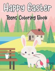 Happy Easter Teens Coloring Book