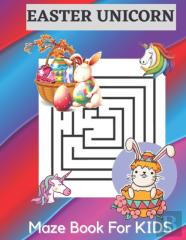 Happy Easter Unicorn Maze Book For Kids