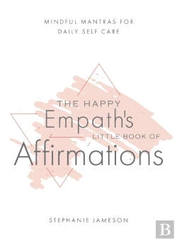 Bertrand.pt - Happy Empath'S Little Book Of Affirmations