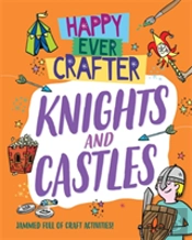 Happy Ever Crafter: Knights And Castles