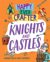 Happy Ever Crafter: Knights And Castles