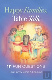 Happy Families, Table Talk: 111 Fun Ques